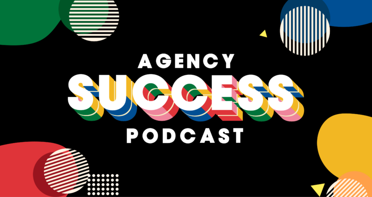 The Agency Success Podcast